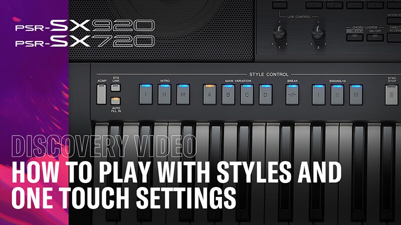 Como tocar com Styles e One Touch Settings
