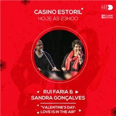 Rui Faria & Sandra Gonçalves apresentam: “Valentine’s Day: Love is in the Air” – 14 de Fevereiro no Casino do Estoril